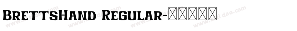 BrettsHand Regular字体转换